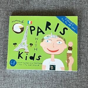 Fodor's Around Paris with Kids (Travel Guide): ALL AGES